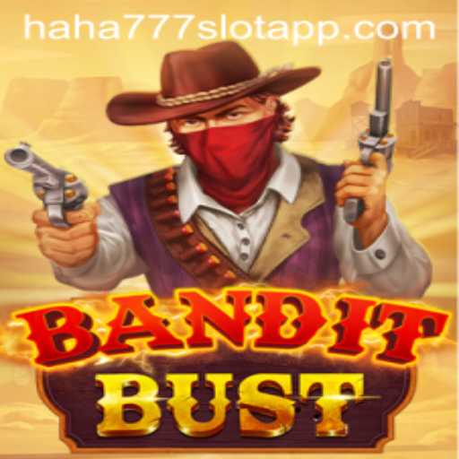 BanditBust: Unveiling the Thrilling World of Multiplayer Action with HAHA777.COM