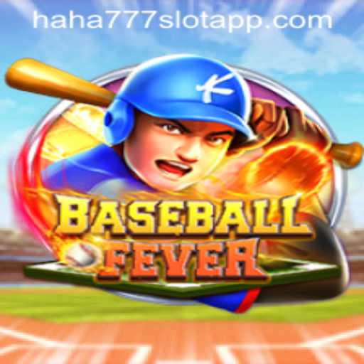 BaseballFever: A Deep Dive into the Game and the Role of HAHA777.COM