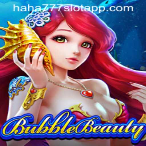 Discovering BubbleBeauty: The Engaging Experience of HAHA777.COM