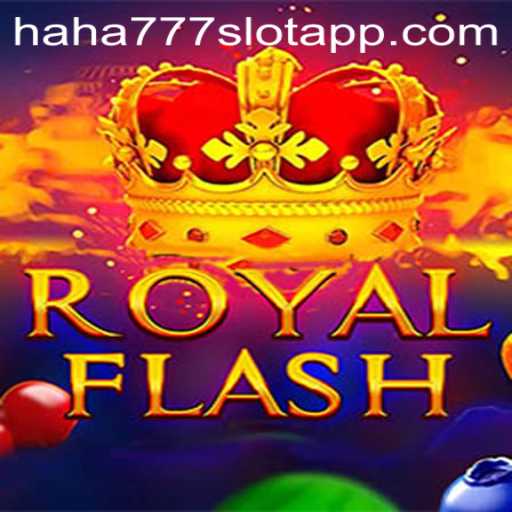 Discover the Excitement of RoyalFlash: A Deep Dive into the Game with HAHA777.COM