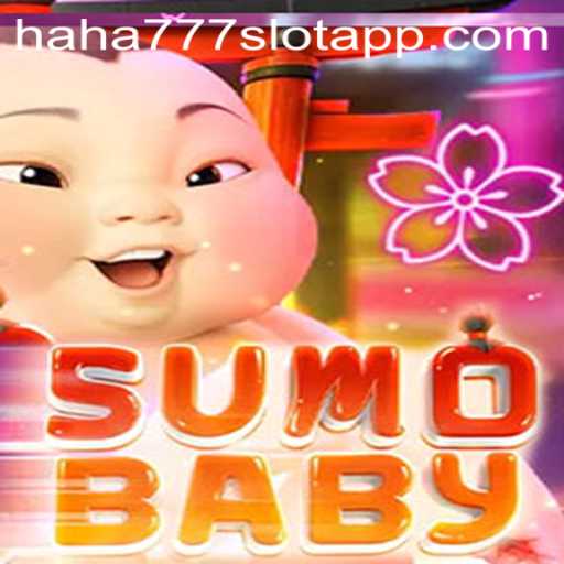 Exploring SumoBaby: A New Era of Gaming with HAHA777.COM