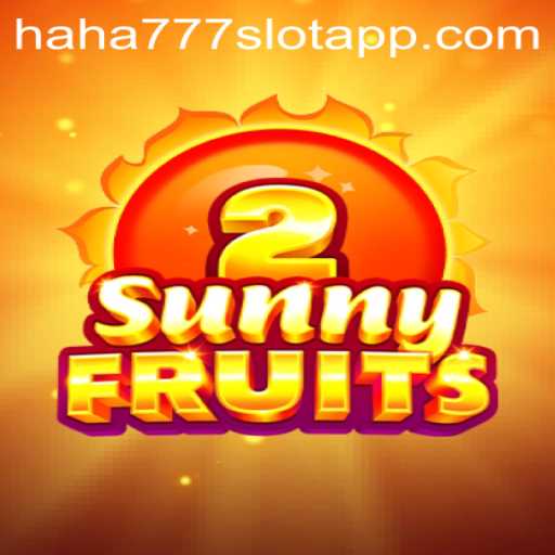 Exploring SunnyFruits2: A Vibrant Gaming Experience with HAHA777.COM
